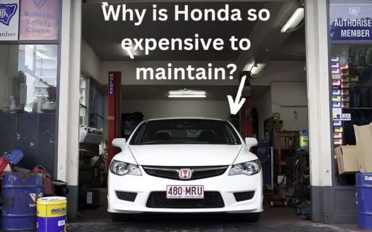 Why are Hondas expensive to maintain