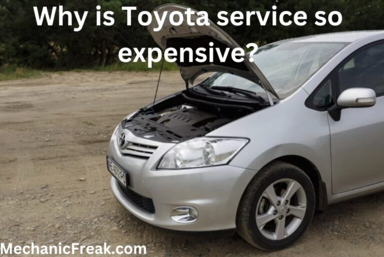 why is Toyota service so expensive