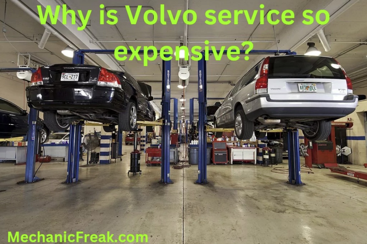 Why is Volvo service so expensive