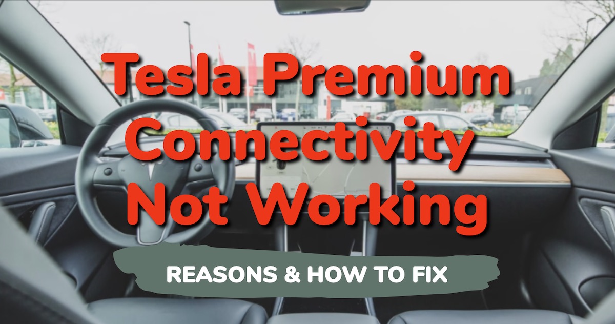 Tesla premium connectivity not working